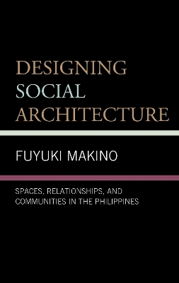 Designing Social Architecture