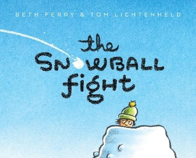 The Snowball Fight - Beth Ferry