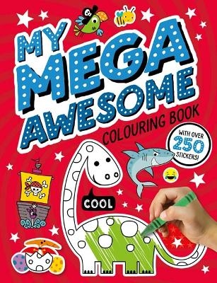 My Mega Awesome Activity Sticker Activity Book