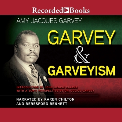Garvey and Garveyism - Amy Jacques Garvey