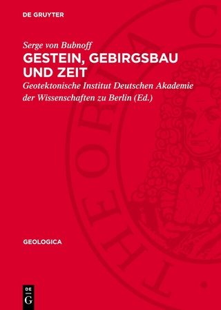 Gestein, Gebirgsbau und Zeit