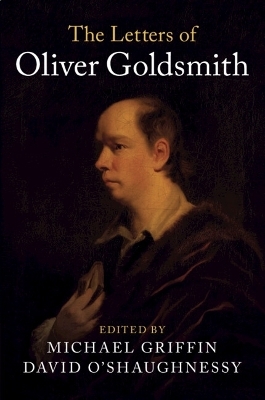 The Letters of Oliver Goldsmith - Oliver Goldsmith