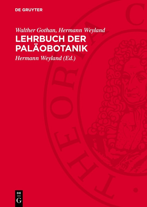Lehrbuch der Pal&auml;obotanik - Walther Gothan, Hermann Weyland