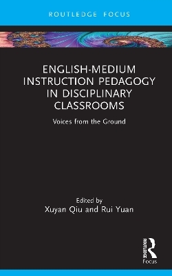 English-Medium Instruction Pedagogy in Disciplinary Classrooms - 