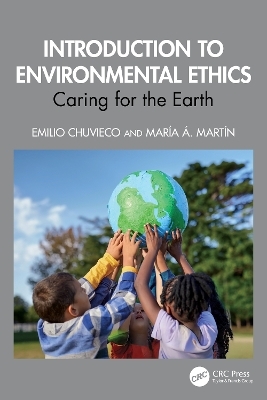 Introduction to Environmental Ethics - Emilio Chuvieco, Maria A. Martin