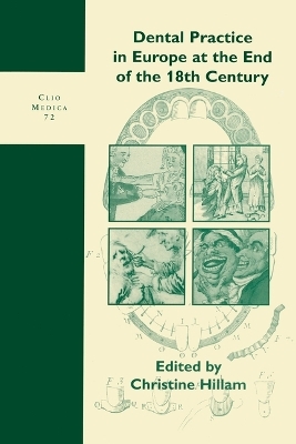 Dental Practice in Europe at the End of the 18th Century