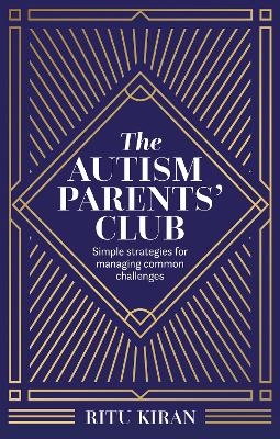 The Autism Parents' Club - Ritu Kiran