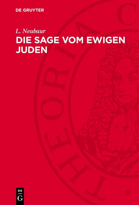 Die Sage vom ewigen Juden - L. Neubaur