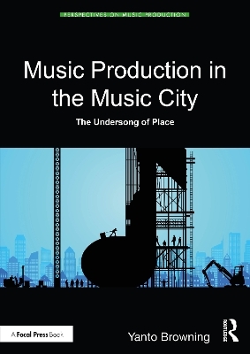 Music production in the music city - Yanto Browning