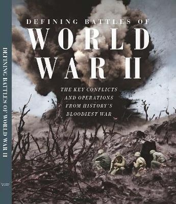 Defining Battles of World War II -  Future Publishing