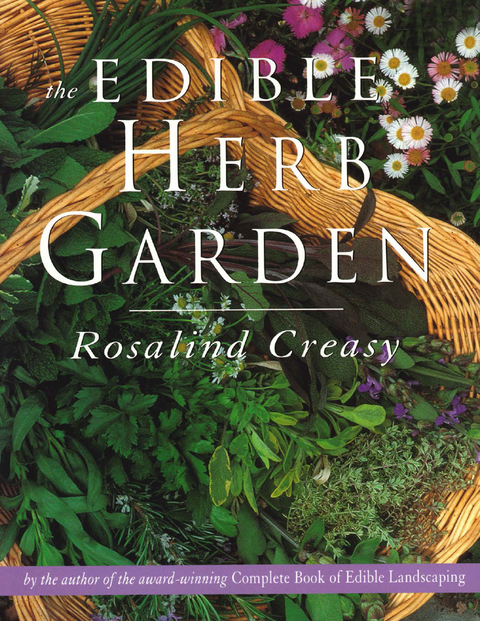 Edible Herb Garden - Rosalind Creasy