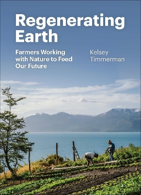 Renewing Earth - Kelsey Timmerman