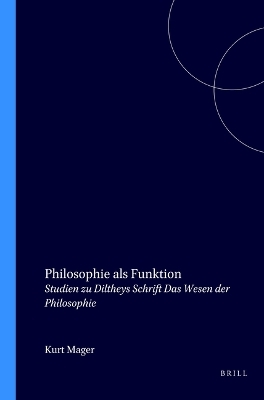 Philosophie als Funktion - Kurt Mager