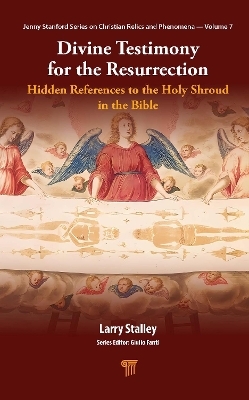 Divine Testimony for the Resurrection - Larry Stalley