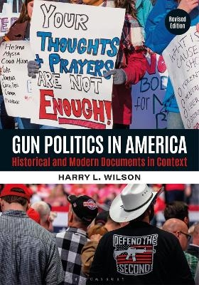 Gun Politics in America - Harry L. Wilson