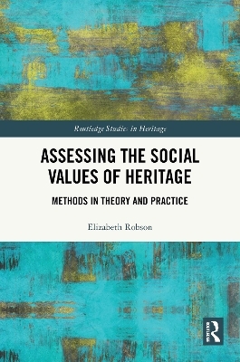 Assessing the Social Values of Heritage