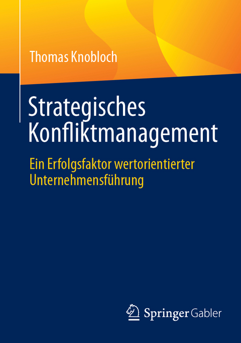 Strategisches Konfliktmanagement - Thomas Knobloch