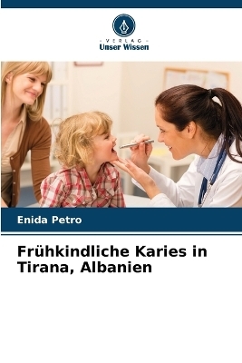 Frühkindliche Karies in Tirana, Albanien