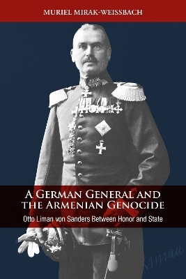A German General and the Armenian Genocide - Muriel Mirak-Weissbach