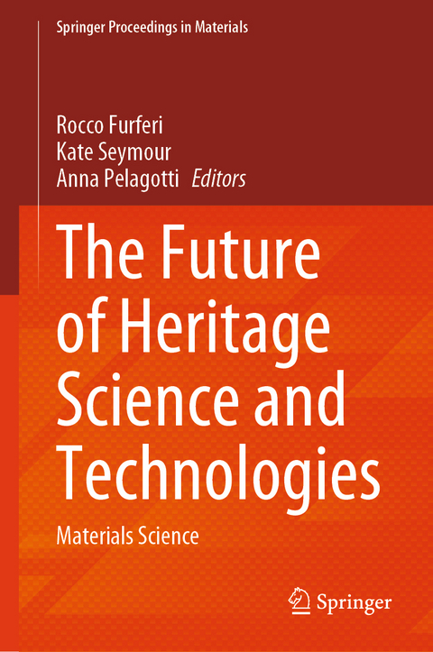 The Future of Heritage Science and Technologies - 