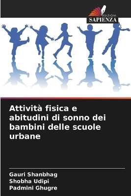 Attività fisica e abitudini di sonno dei bambini delle scuole urbane