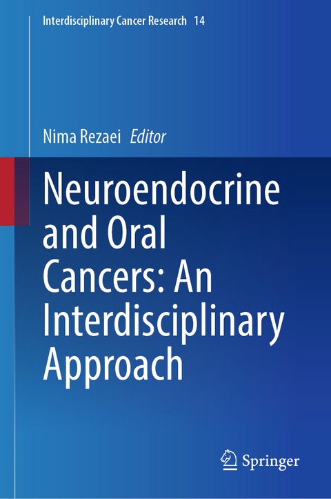 Neuroendocrine and Oral Cancers: An Interdisciplinary Approach - 