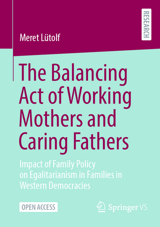 The Balancing Act of Working Mothers and Caring Fathers