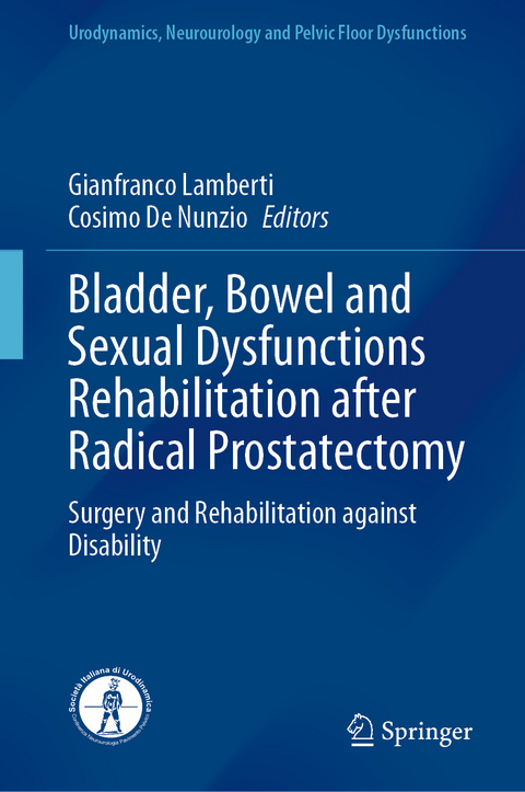 Bladder, Bowel and Sexual Dysfunctions Rehabilitation after Radical Prostatectomy - 