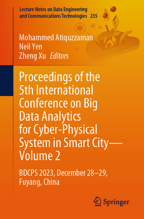 Proceedings of the 5th International Conference on Big Data Analytics for Cyber-Physical System in Smart City—Volume 2 - 