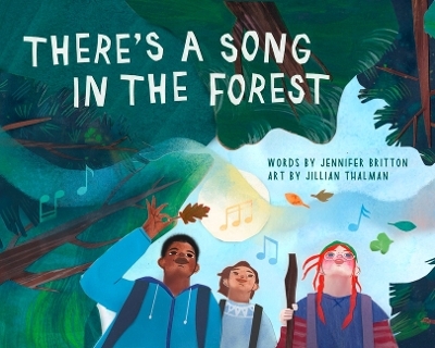 There's a Song in the Forest - Jennifer Britton