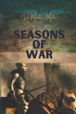 Seasons of War - Marlene Miles