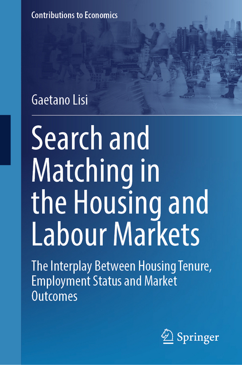 Search and Matching in the Housing and Labour Markets - Gaetano Lisi