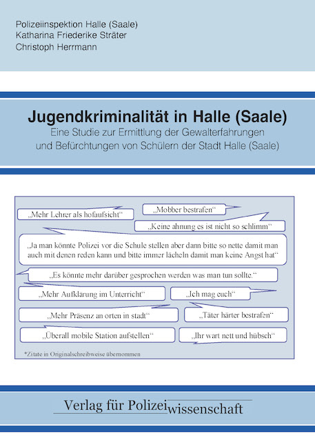 Jugendkriminalit&auml;t in Halle (Saale) - Christoph Herrmann, Katharina Friederike Str&auml;ter