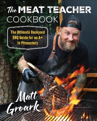 The Meat Teacher Cookbook