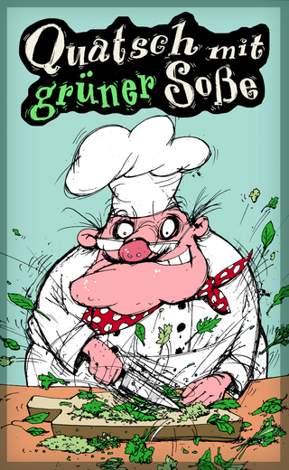 Quatsch mit grüner Soße
