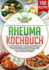 Rheuma Kochbuch - Rezepte Profis