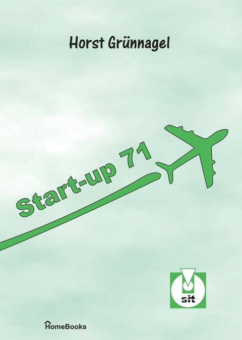 Start-up 71 - Horst Gr&uuml;nnagel