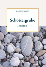 Schottergrube - Lorenz Graf