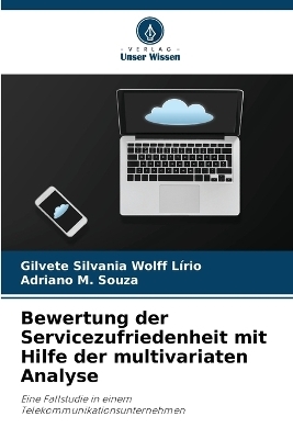 Bewertung der Servicezufriedenheit mit Hilfe der multivariaten Analyse