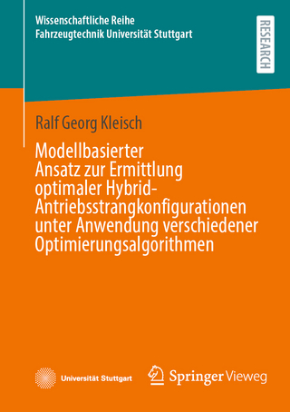 Modellbasierter Ansatz zur Ermittlung optimaler Hybrid-Antriebsstrangkonfigurationen unter Anwendung verschiedener Optimierungsalgorithmen