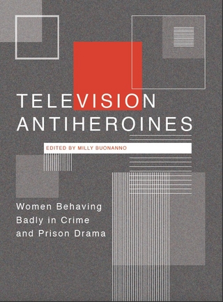 Television Antiheroines