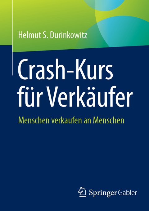 Crash-Kurs f&uuml;r Verk&auml;ufer - Helmut S. Durinkowitz