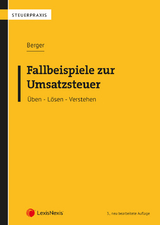 Fallbeispiele zur Umsatzsteuer - Berger, MR Wolfgang