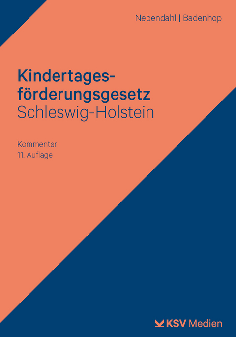 Kindertagesf&ouml;rderungsgesetz Schleswig-Holstein - Mathias Nebendahl, Johannes Badenhop