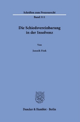 Die Schiedsvereinbarung in der Insolvenz - Jannik Fink