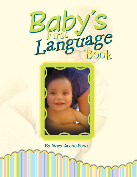 Baby's First Language Book - Mary-Aroha Puna