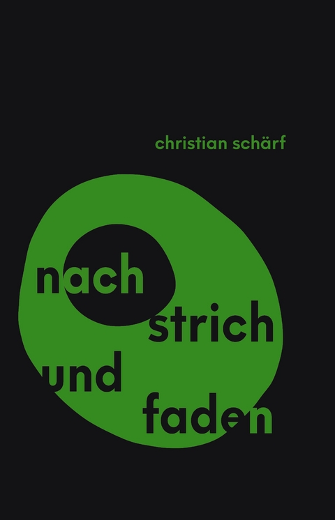 Nach Strich und Faden - Christian Schärf