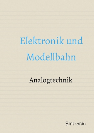 Elektronik und Modellbahn