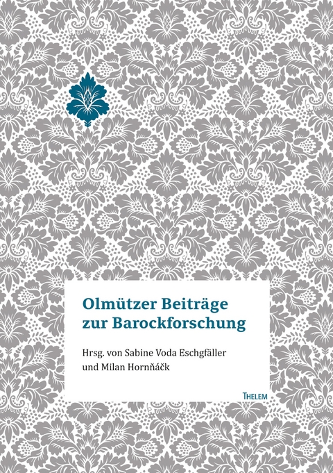 Olm&uuml;tzer Beitr&auml;ge zur Barockforschung - 