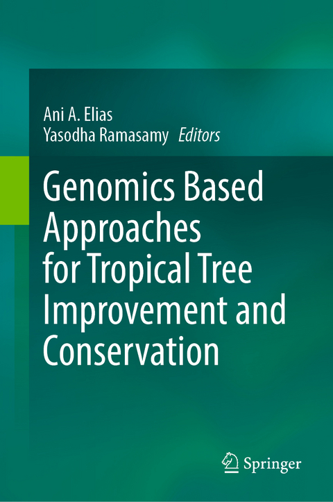 Genomics Based Approaches for Tropical Tree Improvement and Conservation - 